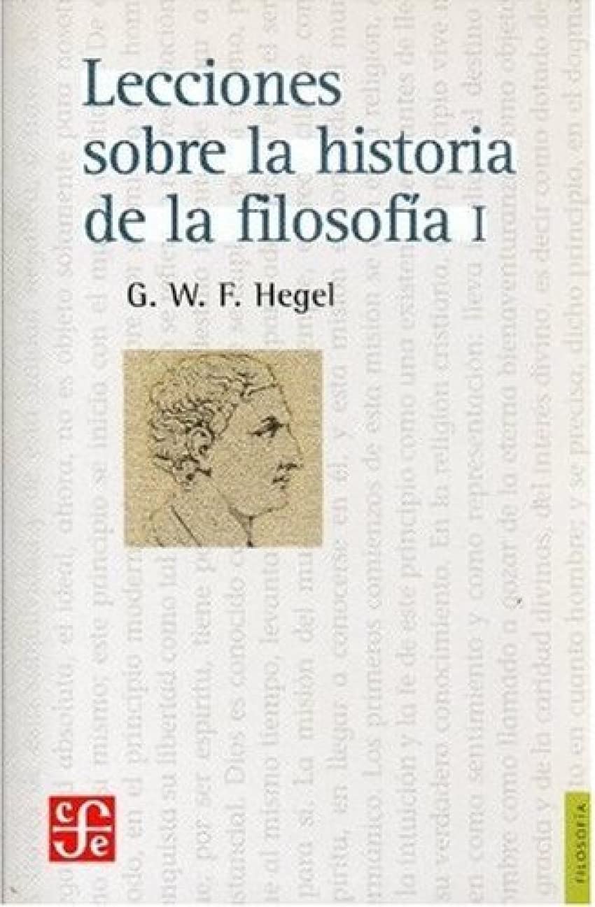 Libro: Lecciones Sobre La Historia De La Filosofia I (Filosofia (fce))