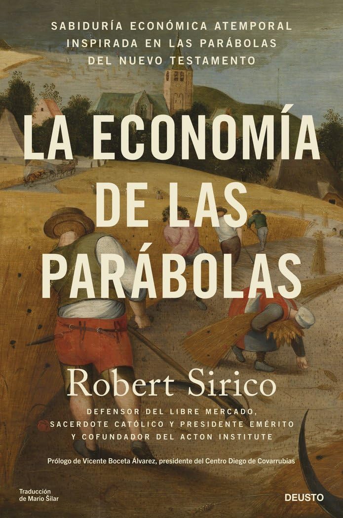 Libro: La economía de las parábolas: Sabiduría económica atemporal inspirada en las parábolas del Nuevo Testamento