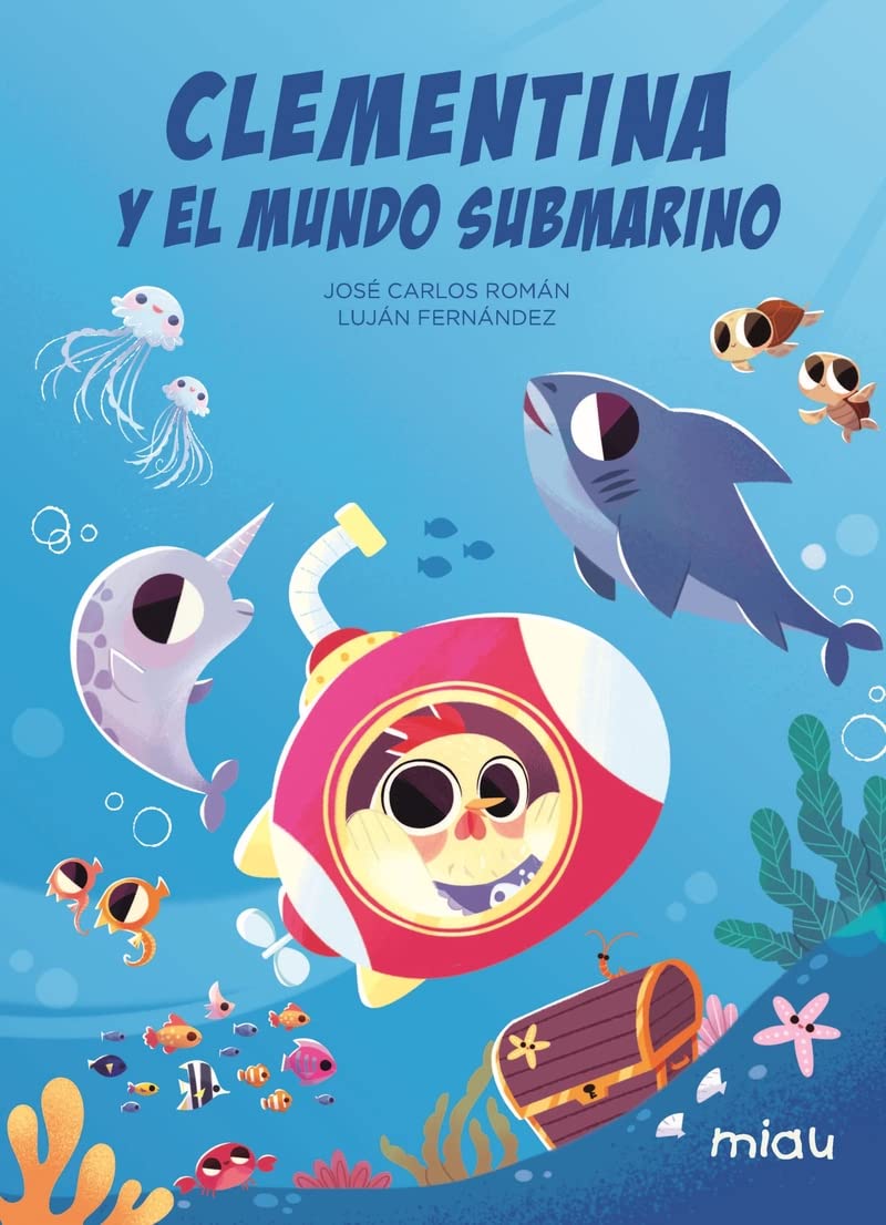 Libro: CLEMENTINA Y EL MUNDO SUBMARINO (Miau)