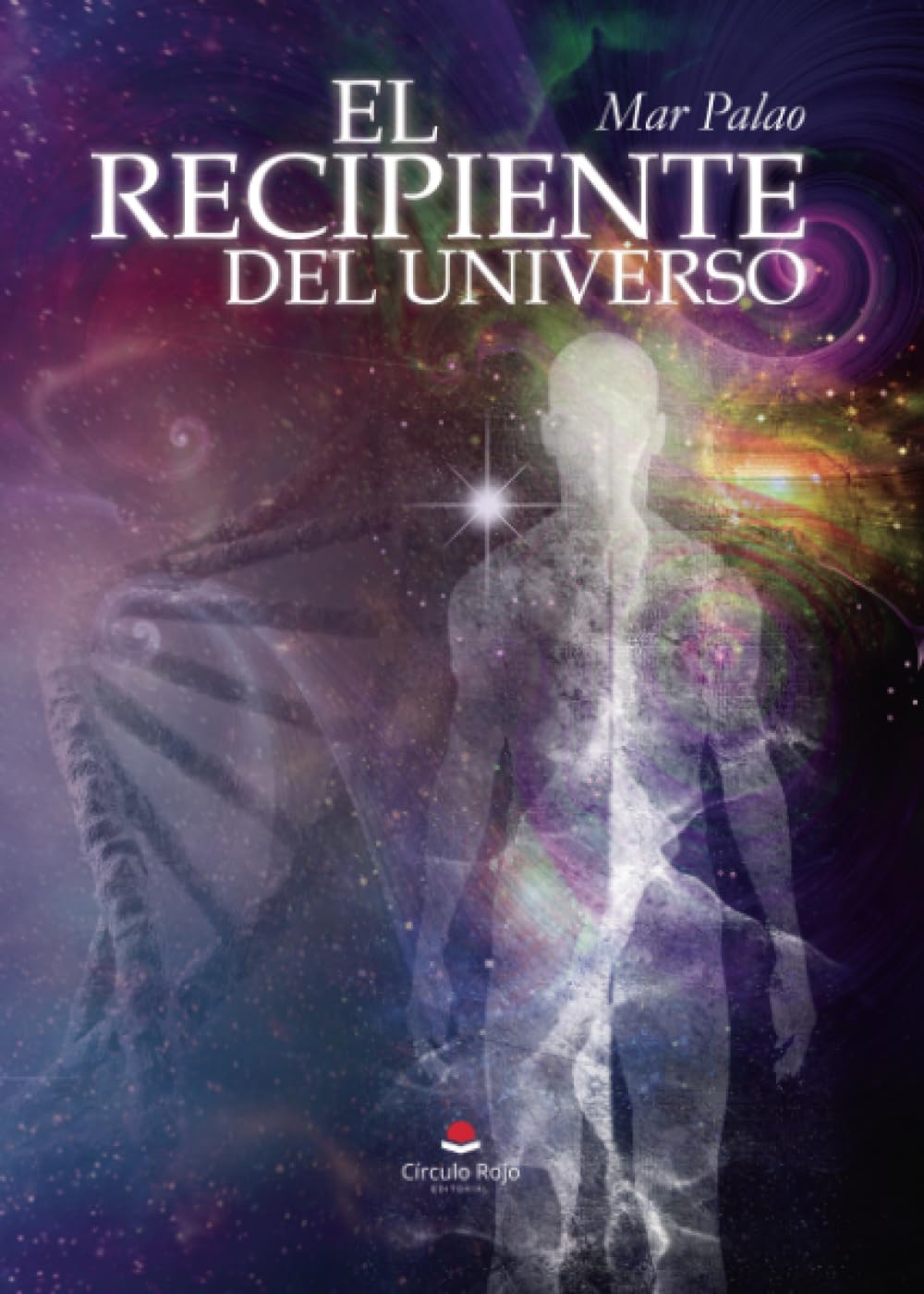 Libro: El recipiente del universo (Spanish Edition)