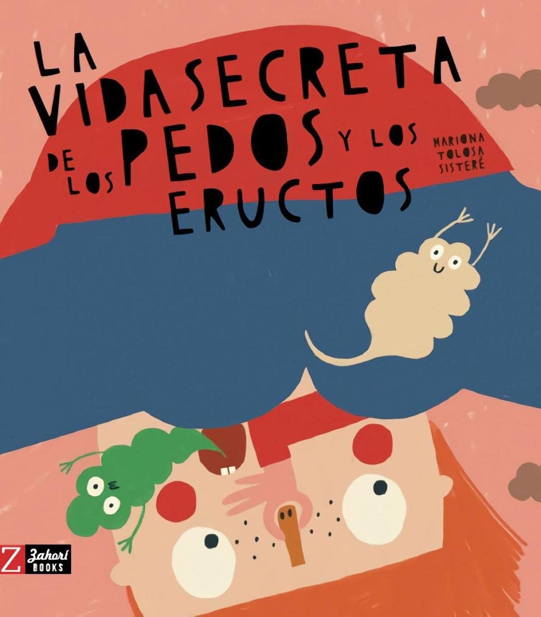 Libro: La vida secreta de los pedos y los eructos (SIN COLECCION)