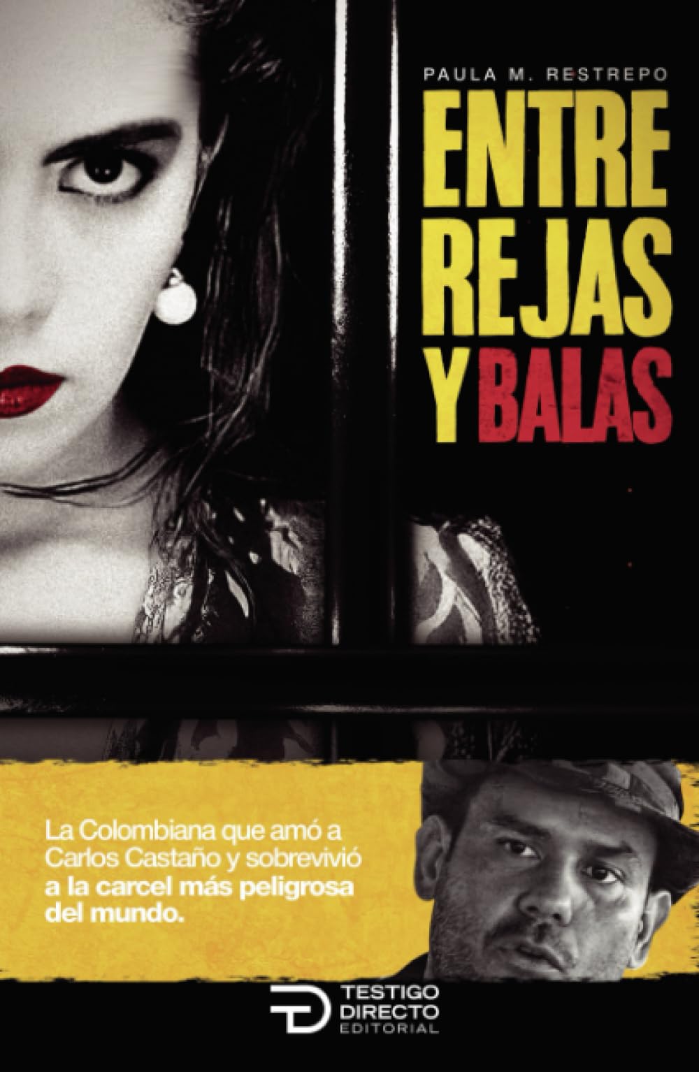 Libro: Entre balas y rejas