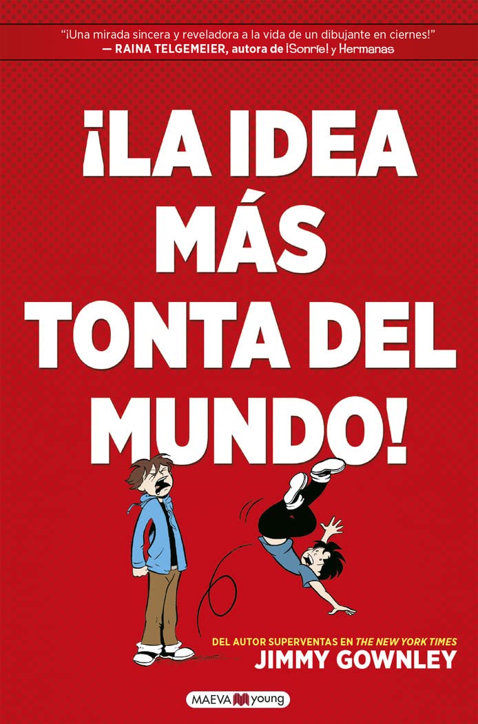 Libro: ¡La idea más tonta del mundo!: Una historia divertidísima para amantes de las novelas gráficas (Spanish Edition)