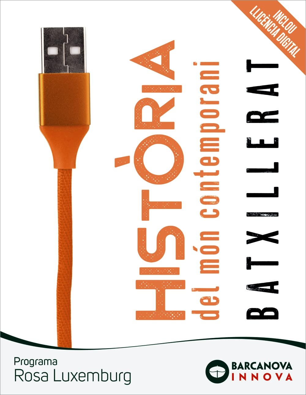 Libro: Rosa Luxemburg 1 Batxillerat. Història del món contemporani