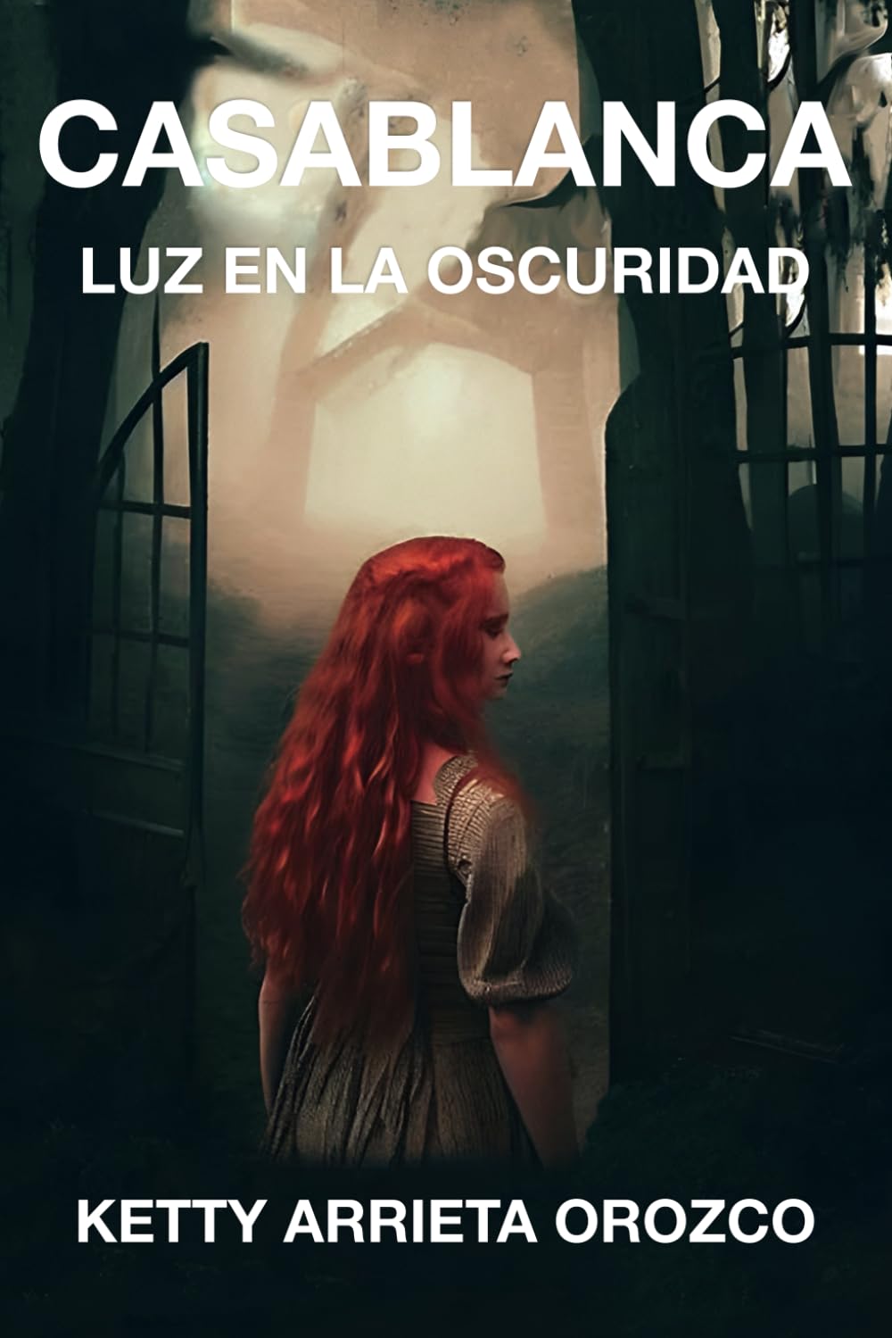 Libro: Casablanca, Luz en la oscuridad: (Una novela de fantasía, brujos, reencarnación y almas gemelas) (Casablanca Saga) (Spanish Edition)