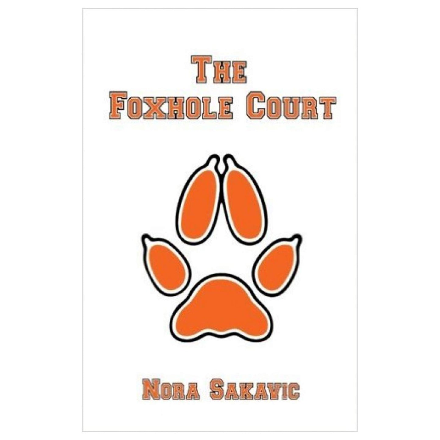 Libro: The Foxhole Court: Volume 1 (All for the Game)
