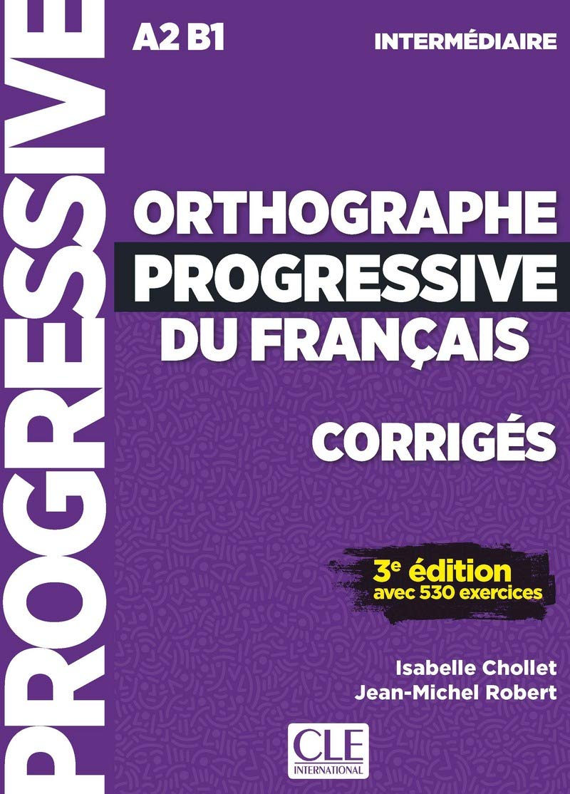 Libro: Corrigés orthographe progressive niveau intermédiaire NC