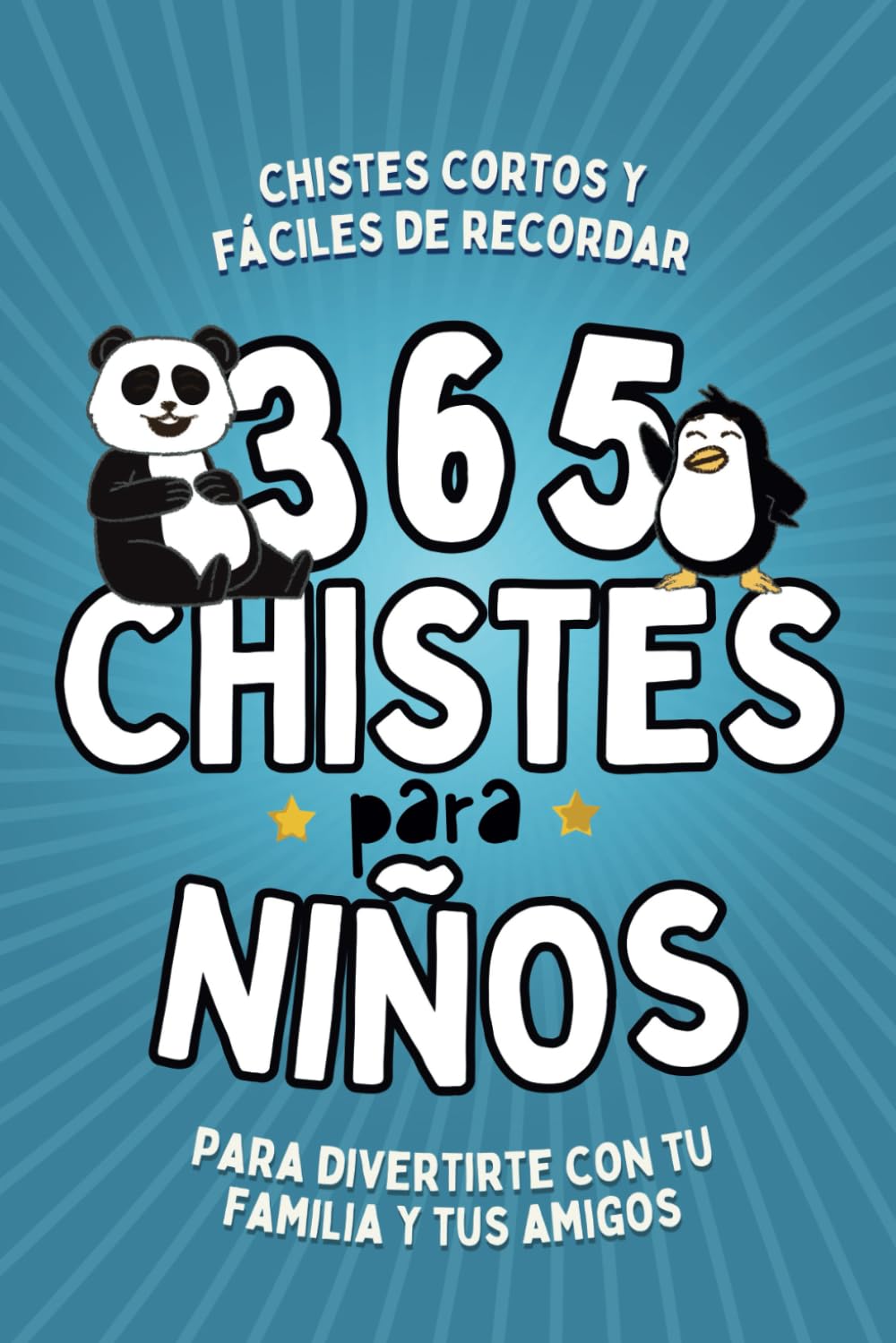 Libro: 365 CHISTES PARA NIÑOS. Chistes cortos y fáciles de recordar para divertirte con tu familia y tus amigos: Chistes infantiles respetuosos para niños y ... esperas. (Humor para niños de 6 a 12 años)