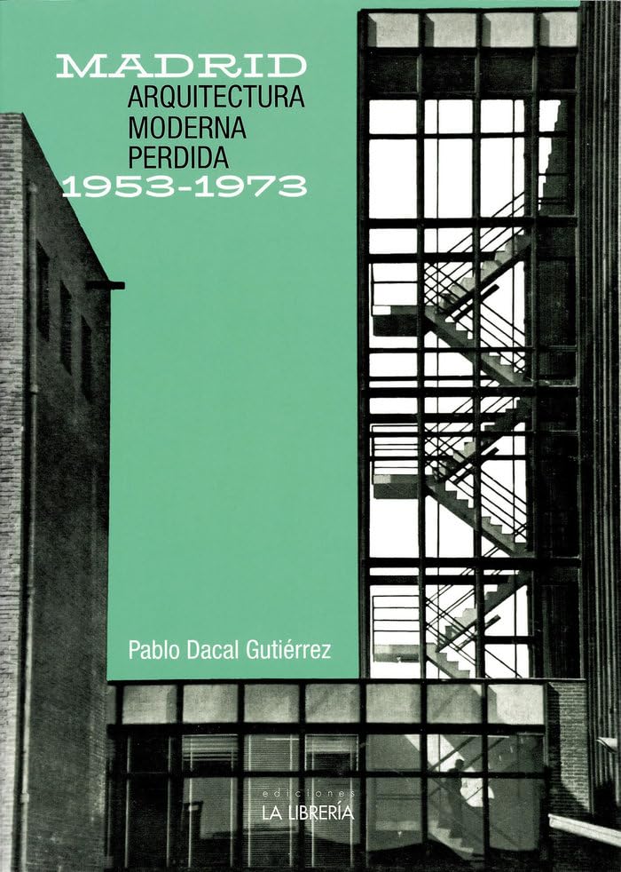 Libro: Arquitectura moderna perdida 1953-1973
