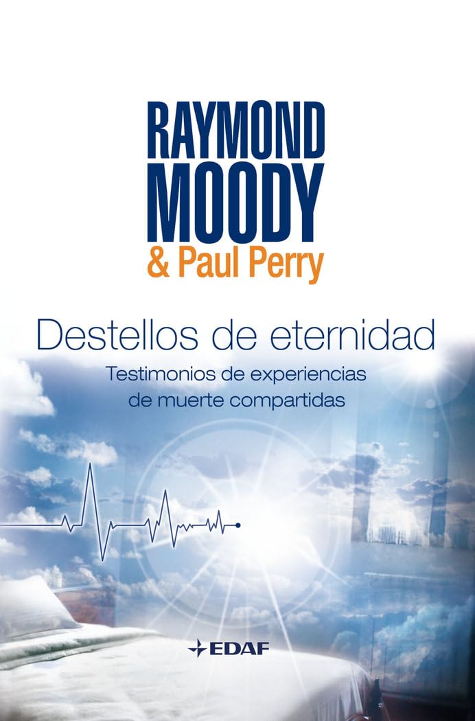Libro: Destellos de eternidad: Testimonios de experiencias de muerte compartidas (Spanish Edition)