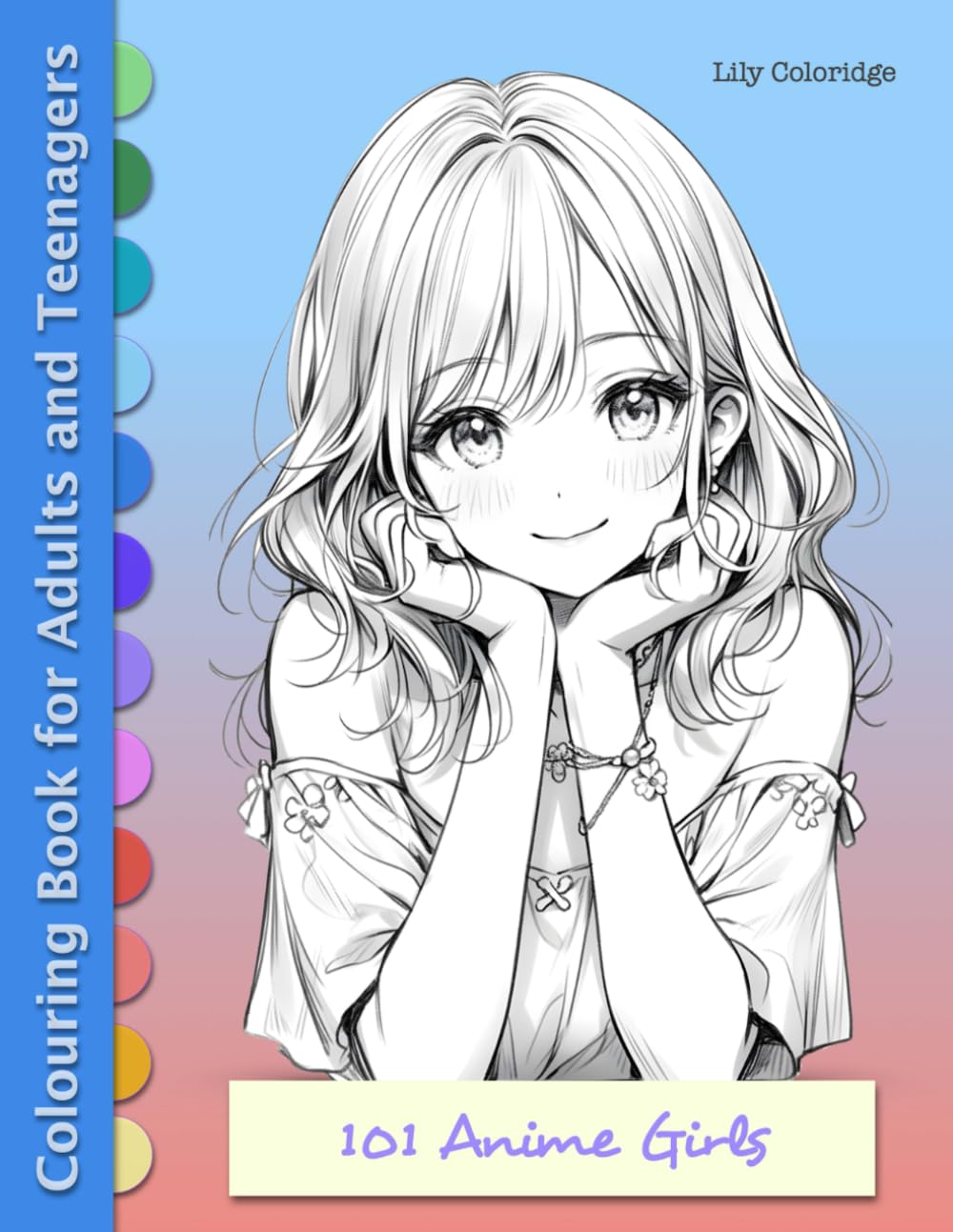 Libro: 101 Anime Girls: Colouring Art Book for Teenagers and Adults for Relaxation, Artistic Expression, Mindful Meditation and Anxiety Reduction (Manga ... Anime, Vampires, Halloween, Kawaii and Chibi)