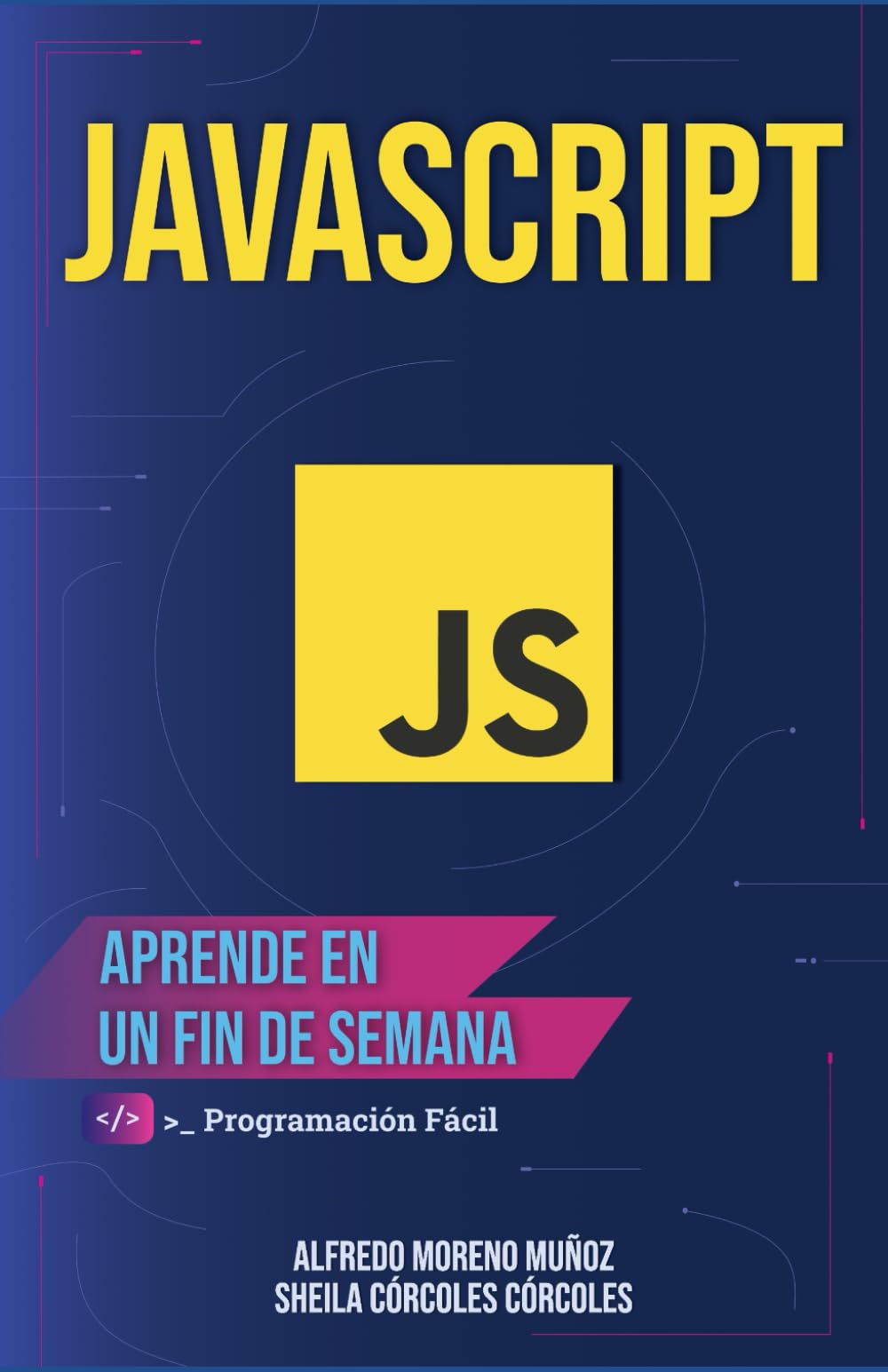 Libro: Aprende JavaScript en un fin de semana (Aprende en un fin de semana) (Spanish Edition)