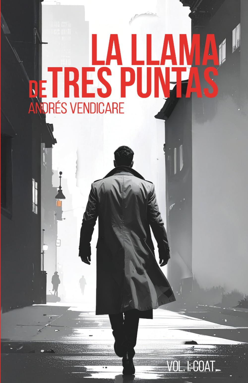 Libro: LA LLAMA DE TRES PUNTAS: Vol. I: COAT