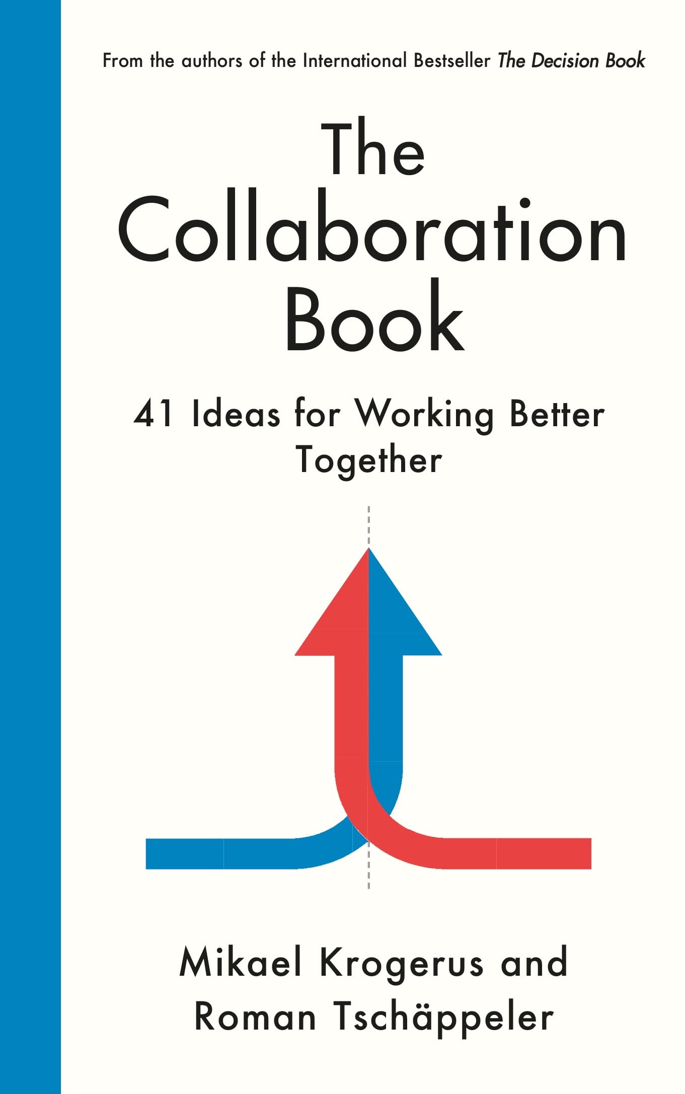Libro: Profile Books Ltd The Collaboration Book 41 Ideas for Working Better Together.