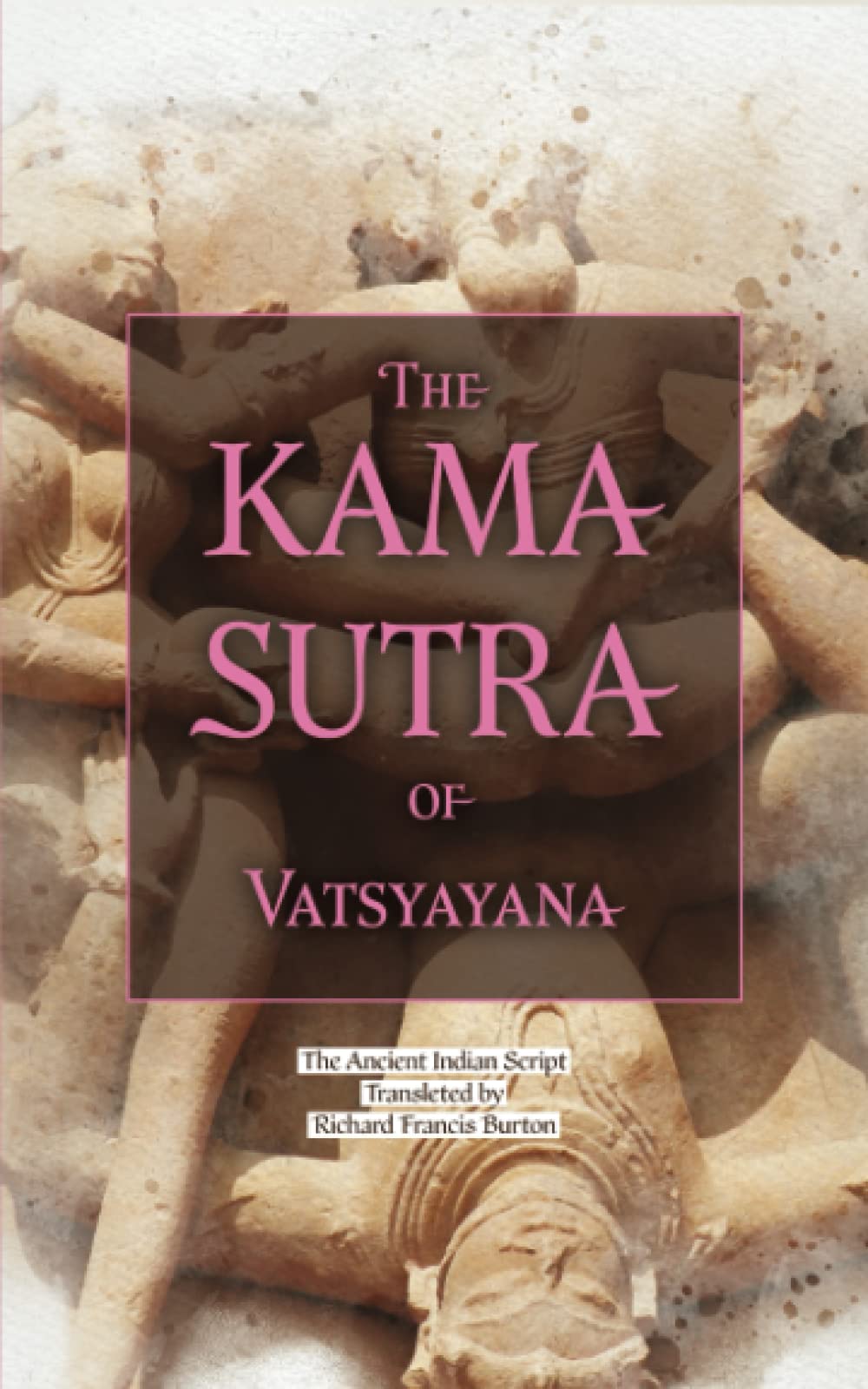 Libro: The Kama Sutra of Vatsyayana: The Original 1883 Scripture of the English Translation of the Ancient Indian Text (Annotated)