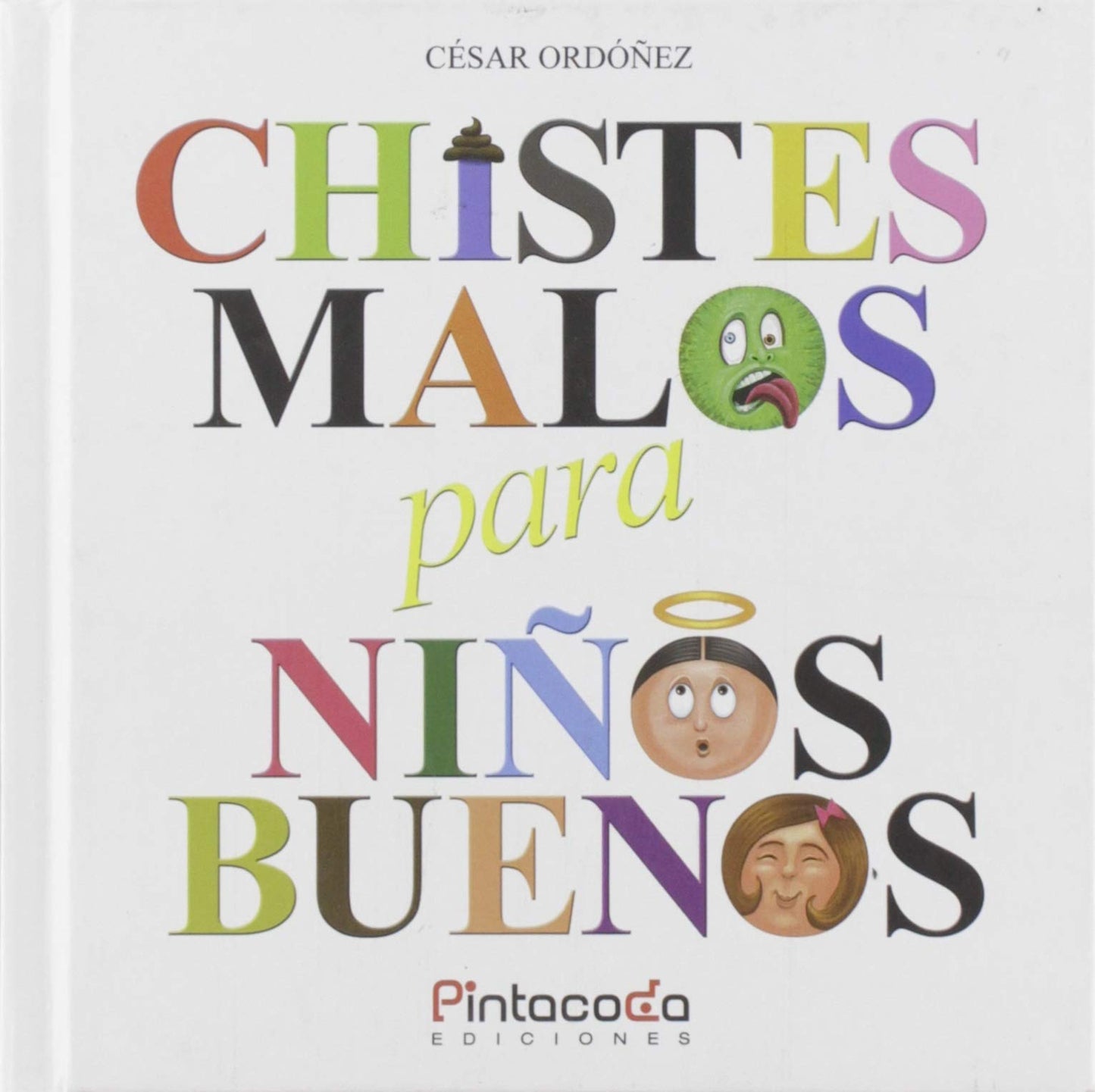 Libro: CHISTES MALOS PARA NIÑOS BUENOS