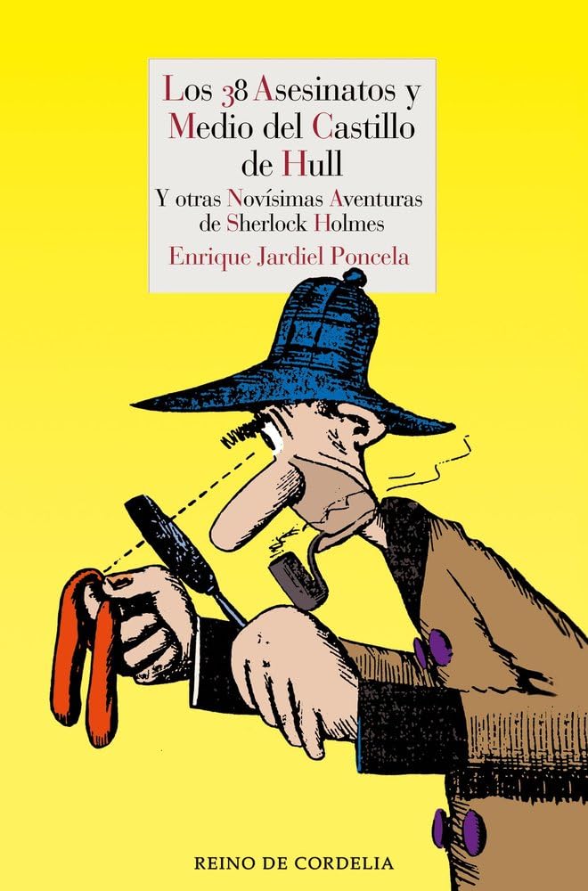 Libro: Los 38 asesinatos y medio del castillo de Hull: Y otras novísimas aventuras de Sherlock Holmes
