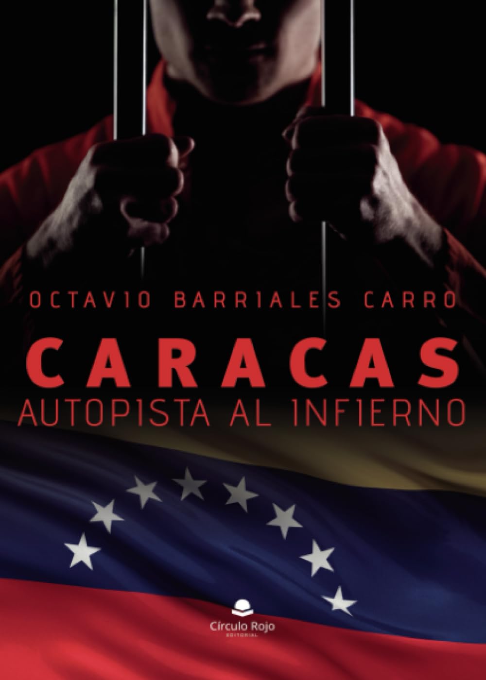 Libro: Caracas: autopista al infierno (Spanish Edition)