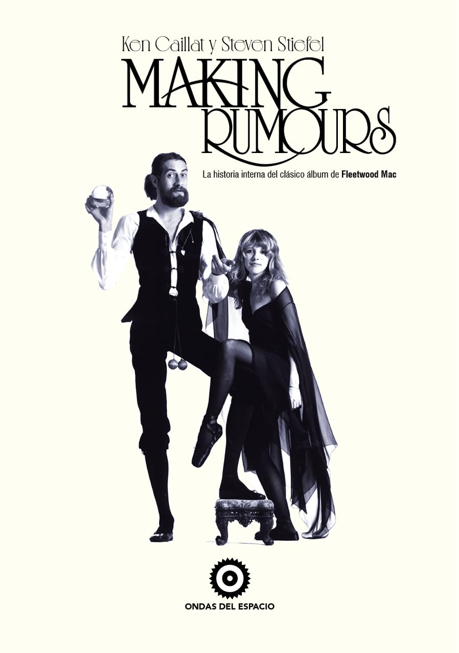 Libro: Making Rumours: La historia interna del clásico álbum de Fleetwood Mac