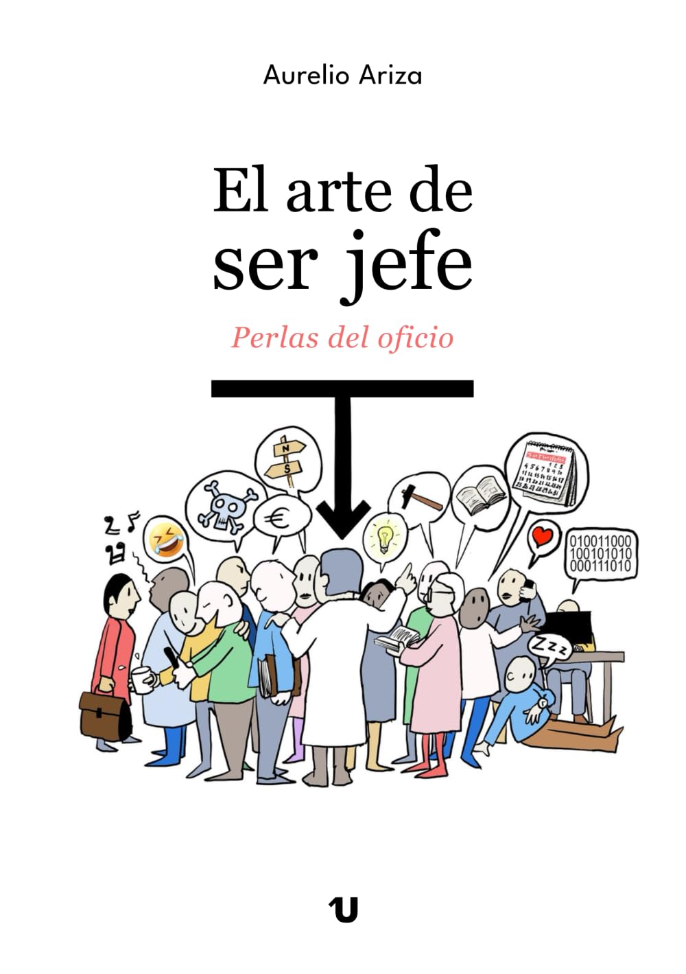 Libro: El arte de ser jefe: perlas del oficio (Spanish Edition)