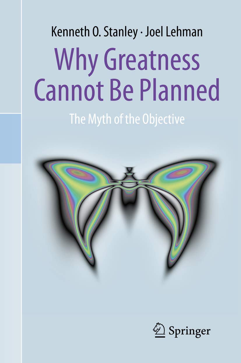 Libro: Why Greatness Cannot Be Planned: The Myth of the Objective