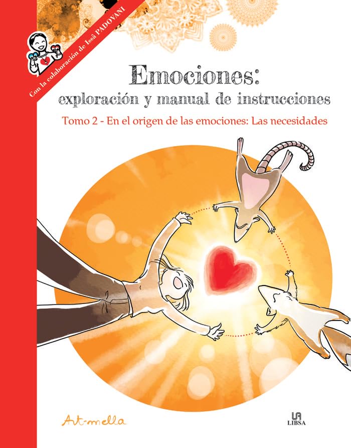 Libro: Emociones: En el Origen de las Emociones: las Necesidades.Tomo 2