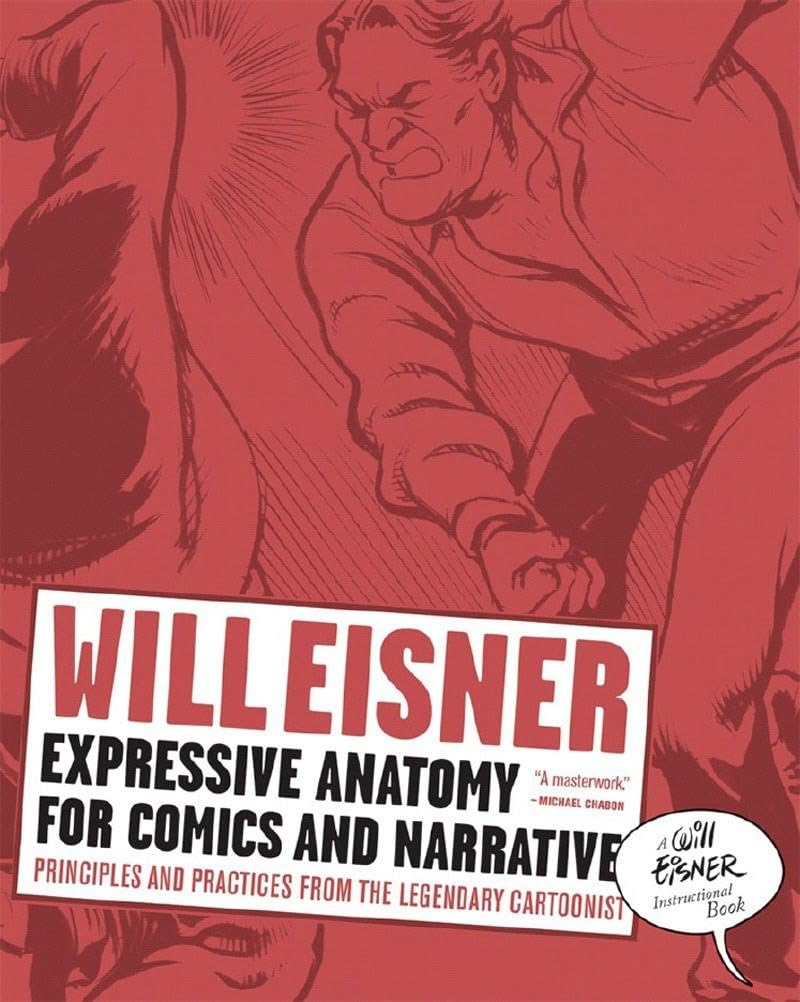 Libro: Expressive Anatomy for Comics and Narrative: Principles and Practices from the Legendary Cartoonist (Will Eisner Library (Hardcover))