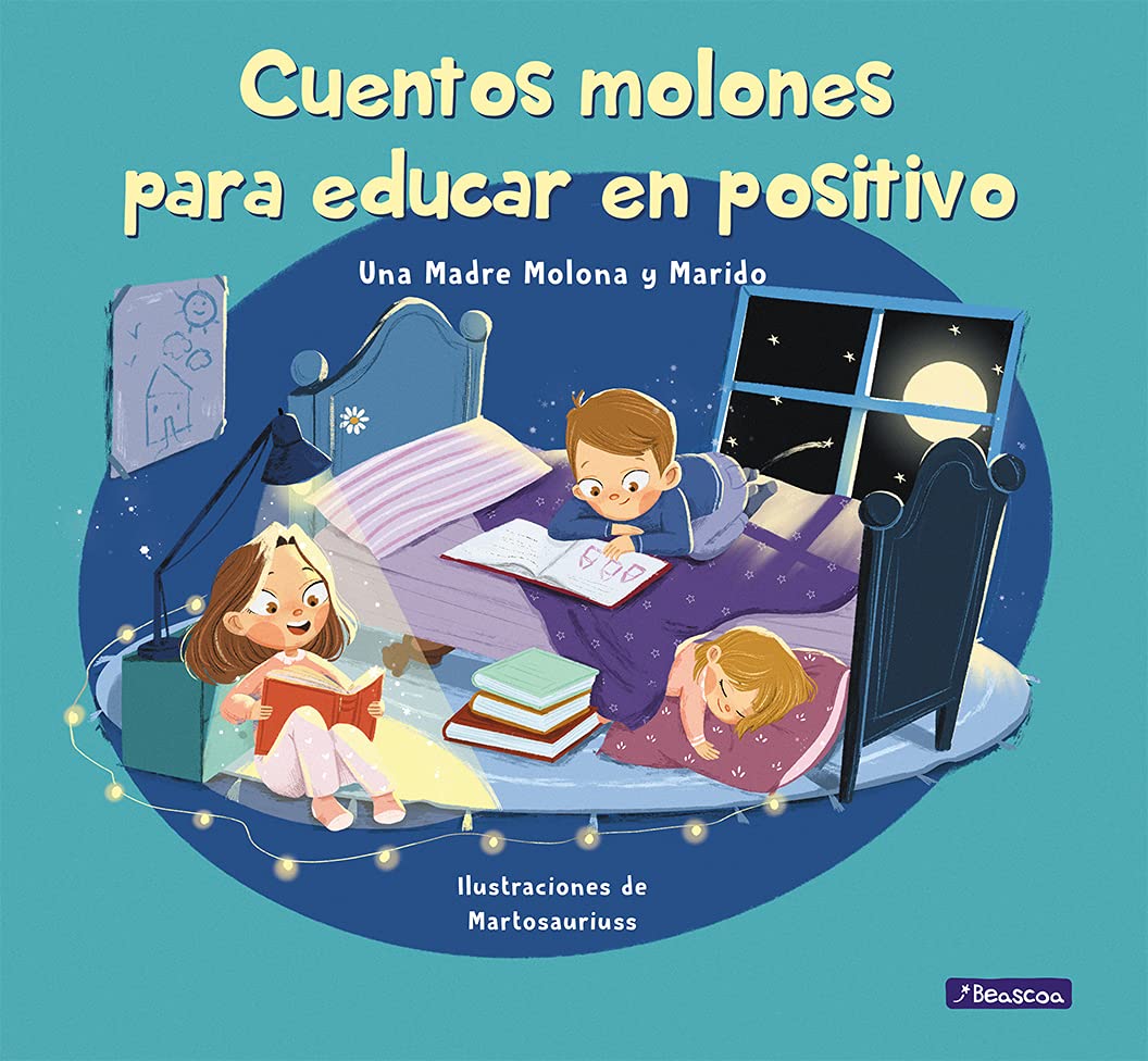 Libro: Cuentos molones para educar en positivo (Emociones, valores y hábitos)