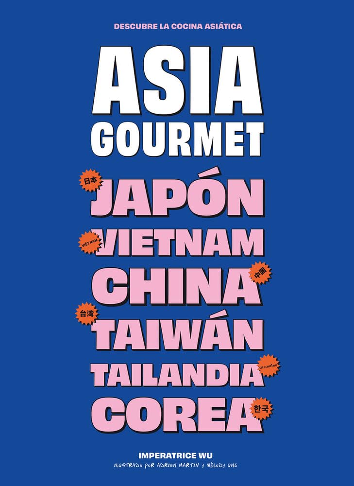 Libro: Asia gourmet: Descubre la cocina asiática