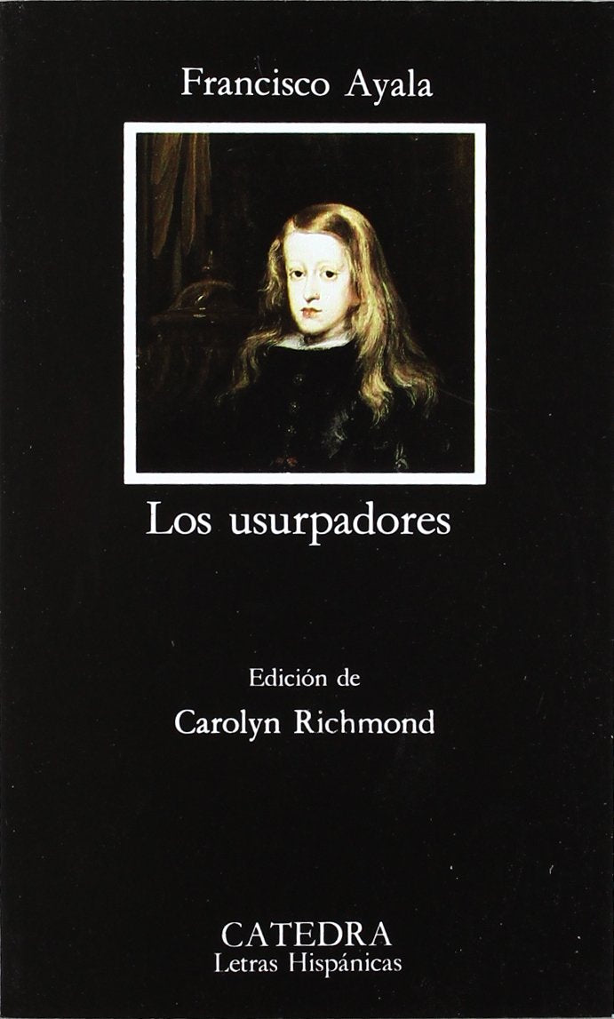 Libro: Los usurpadores (Letras Hispanicas / Hispanic Writings) (Spanish Edition)