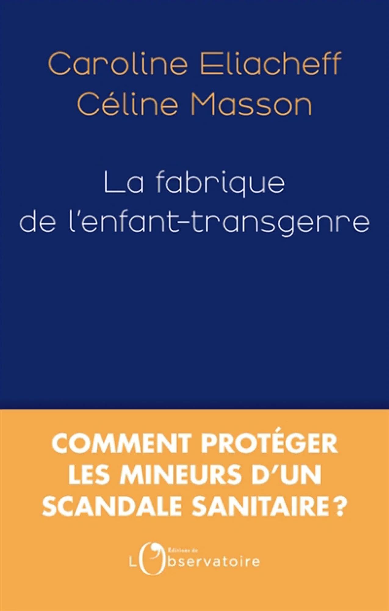 Libro: La Fabrique de l'enfant-transgenre