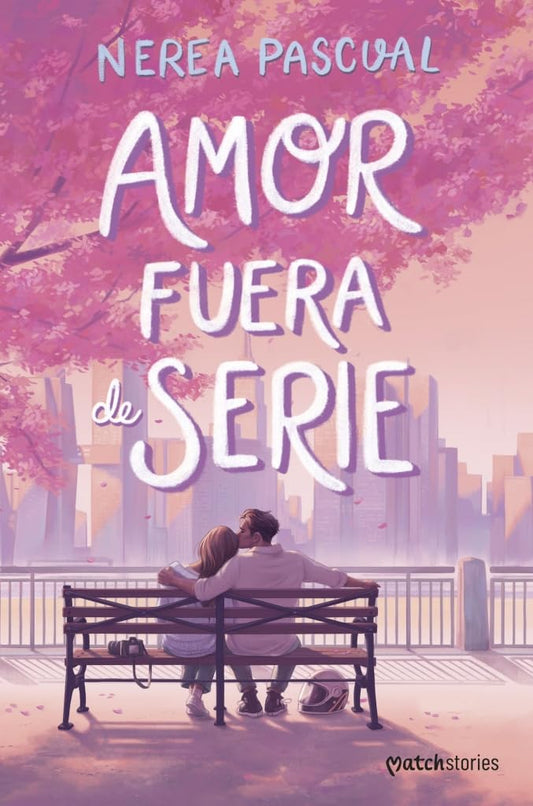 Amor fuera de serie (Matchstories Romántica Contemporánea)