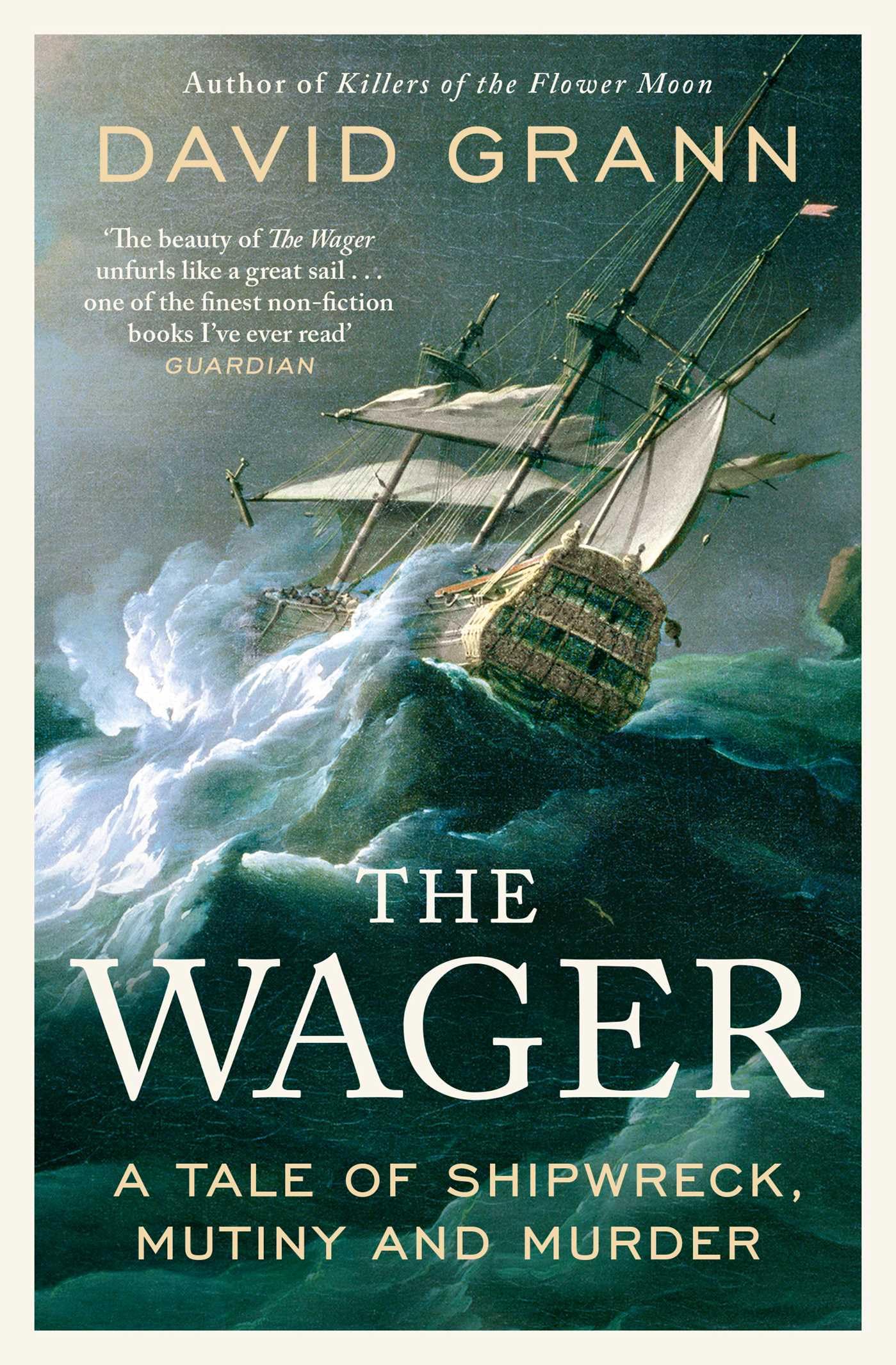 Libro: The Wager: a tale of shipwreck, mutiny and murder