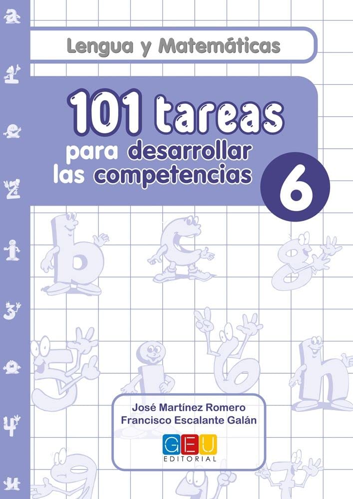Libro: 101 tareas para desarrollar las competencias. Cuaderno 6 | Mejora Lengua y Matemáticas 6º Primaria | Con actividades sencillas: Refuerzo Lengua y Matemáticas 6º Primaria