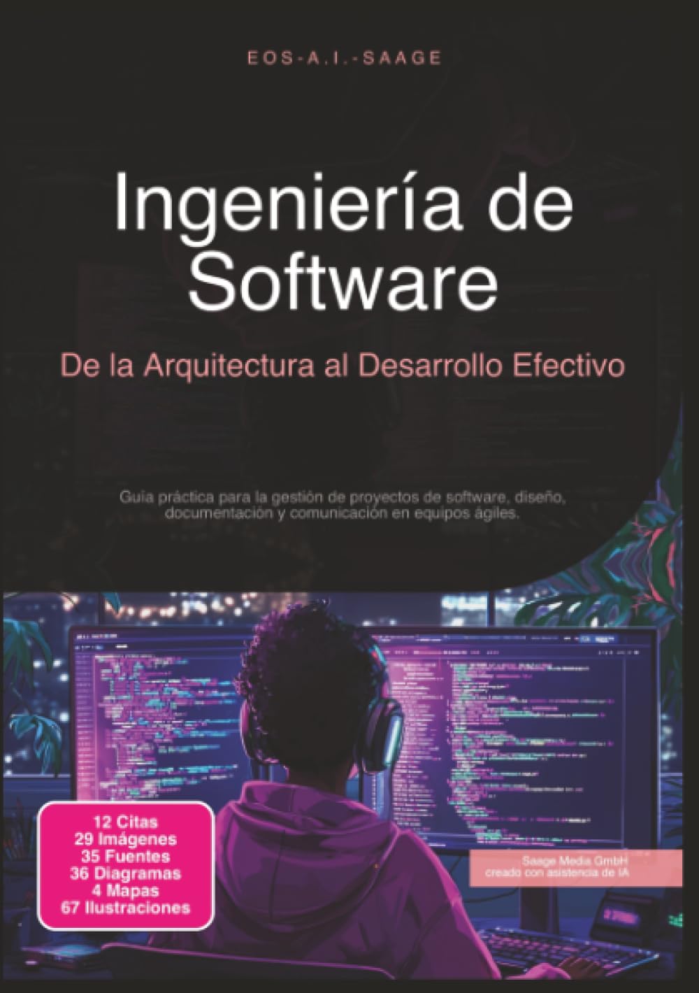 Libro: Ingeniería de Software: De la Arquitectura al Desarrollo Efectivo (Spanish Edition)