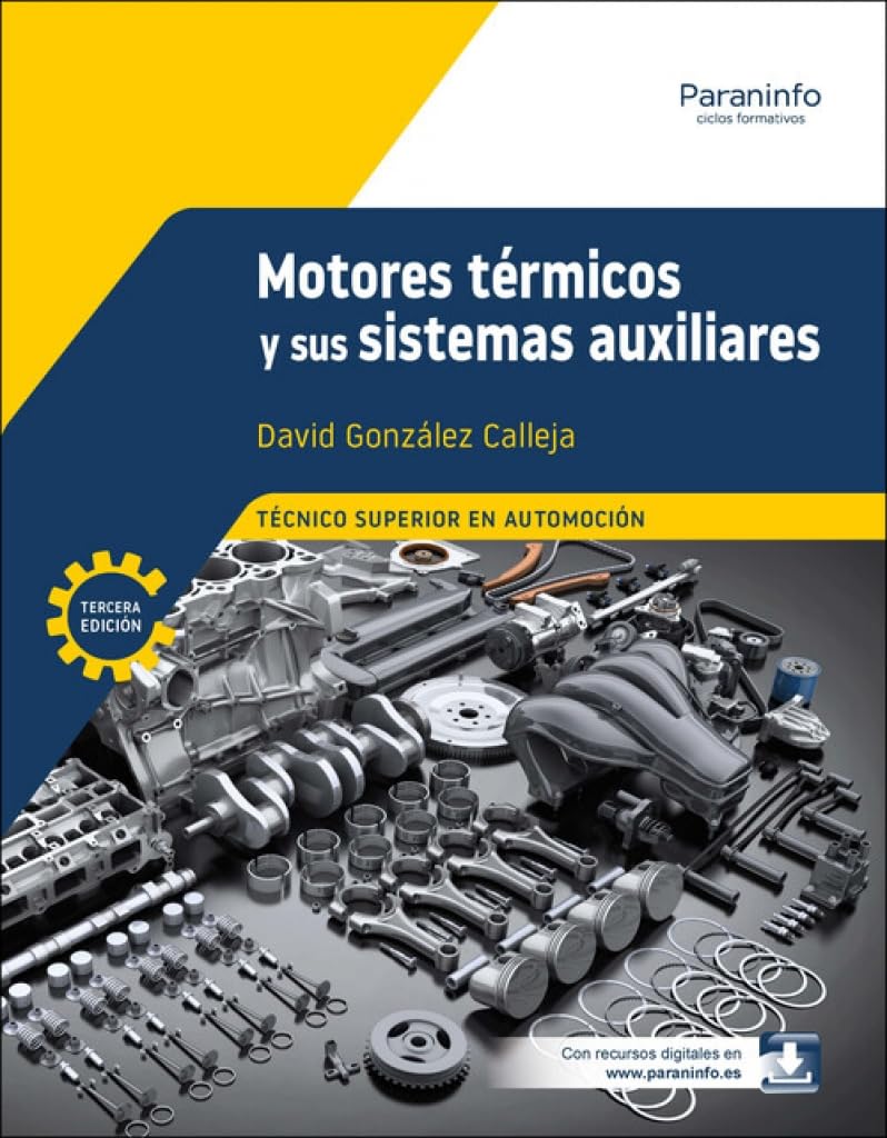 Libro: Motores térmicos y sus sistemas auxiliares 3.ª edición 2025 (Transporte y Mantenimiento de Vehículos)