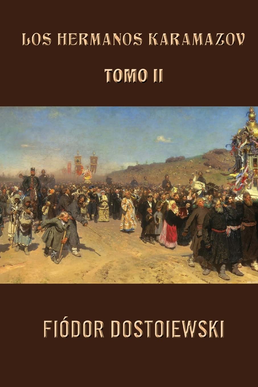 Los hermanos Karamazov (Tomo 2): Volume 2