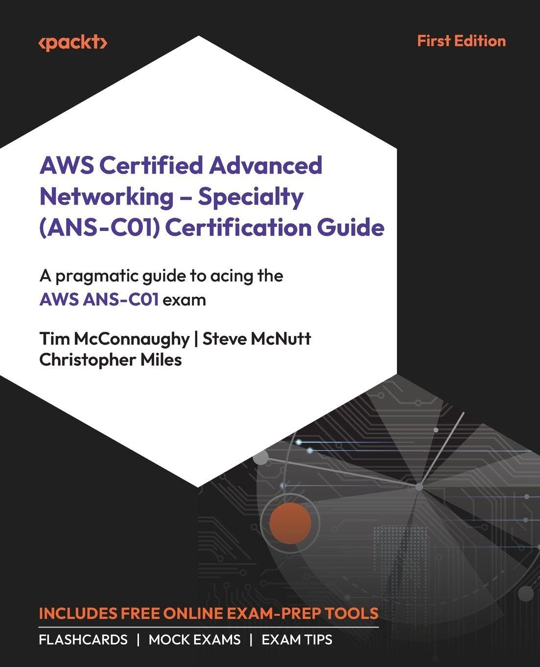 Libro: AWS Certified Advanced Networking – Specialty (ANS-C01) Certification Guide: A pragmatic guide to acing the AWS ANS-C01 exam