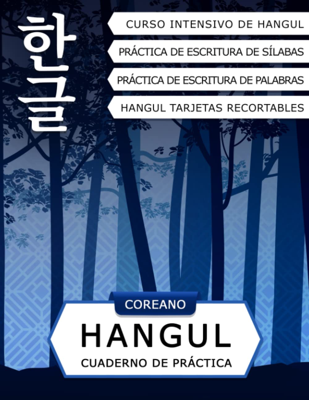 Libro: Coreano Hangul Cuaderno de Práctica: Alfabeto Coreano para Principiantes: Curso Acelerado de Hangul, Práctica de Escritura de Sílabas, Palabras y Tarjetas Flash Recortables