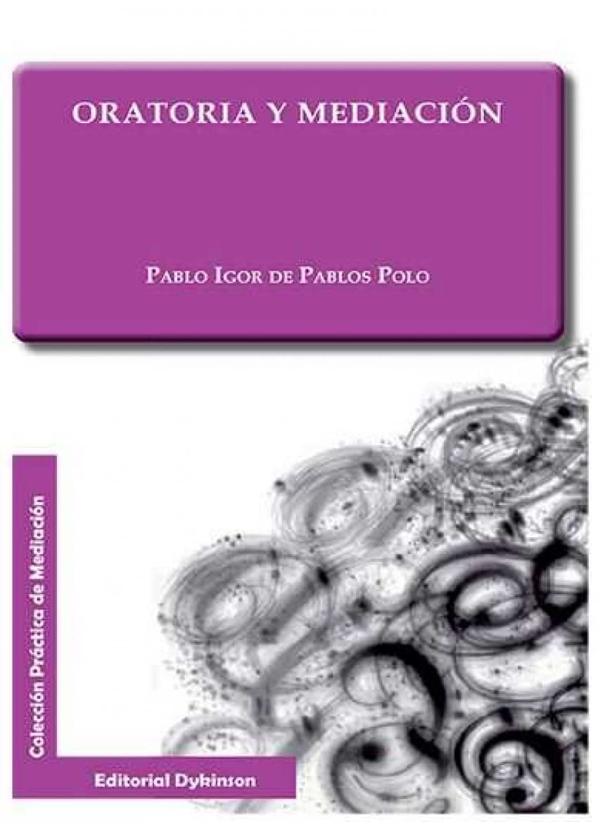 Libro: Oratoria y Mediación (SIN COLECCION)