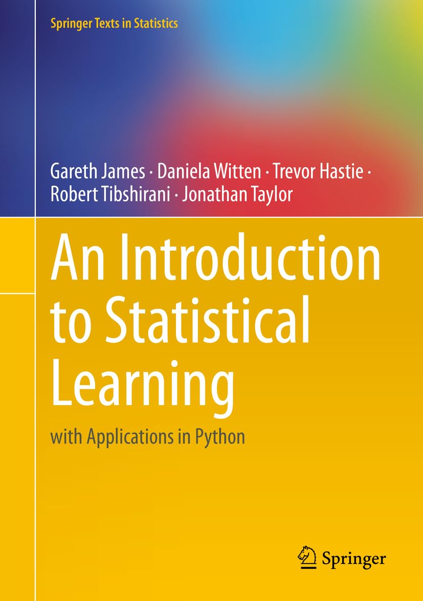 Libro: An Introduction to Statistical Learning: with Applications in Python (Springer Texts in Statistics)