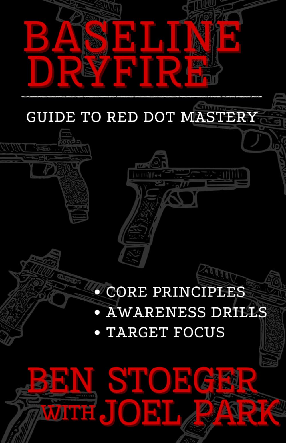 Libro: Baseline Dryfire: Guide to Red Dot Mastery
