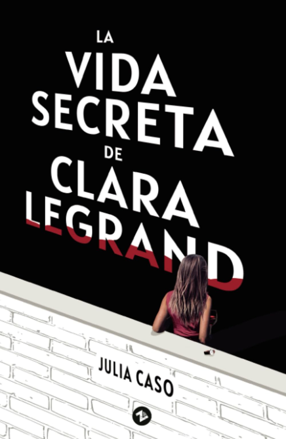 Libro: La vida secreta de Clara Legrand (Spanish Edition)