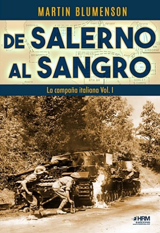 Libro: De Salerno al Sangro: La campaña italiana, Vol. 1
