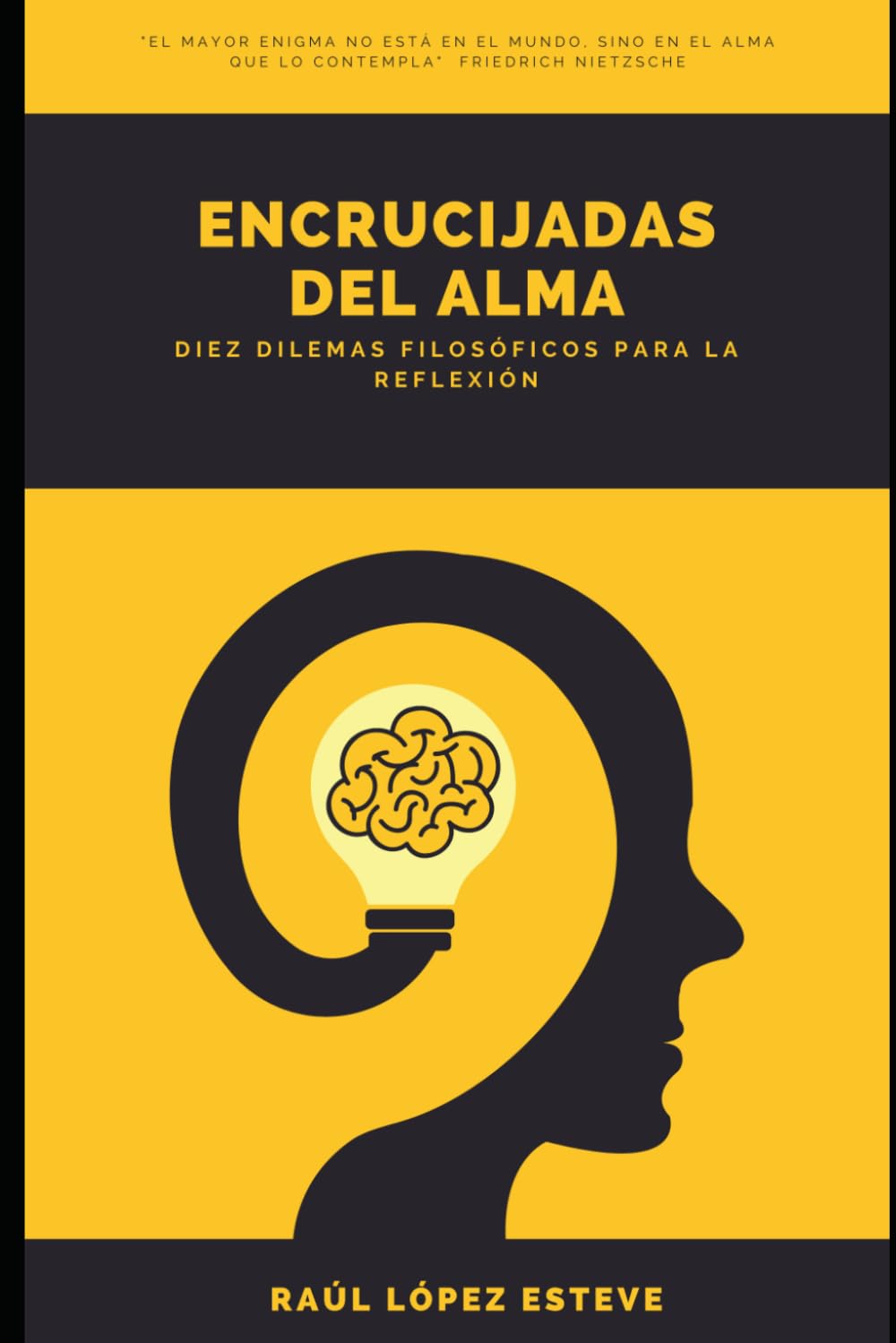 Libro: Encrucijadas del Alma: Diez Dilemas Filosóficos para la Reflexión