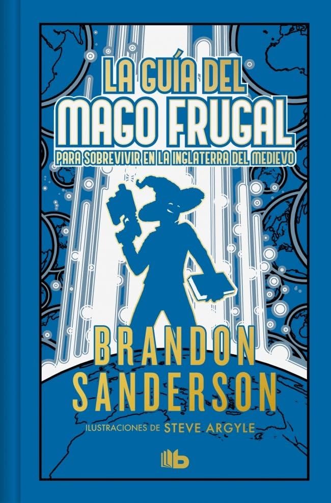 Libro: La guía del mago frugal para sobrevivir en la Inglaterra del Medievo (edición limitada)