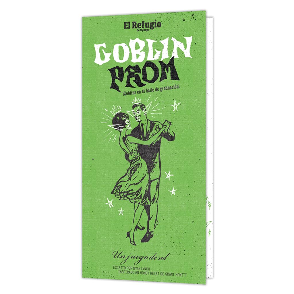 Libro: El Refugio de Ryhope Goblin Prom, Juego de Rol de Humor y Sabotaje en el Instituto, Hack de Honey Heist con Goblins Inadaptados, A Partir de 12 Años, De 2 a 6 Jugadores, Formato Tríptico, Español