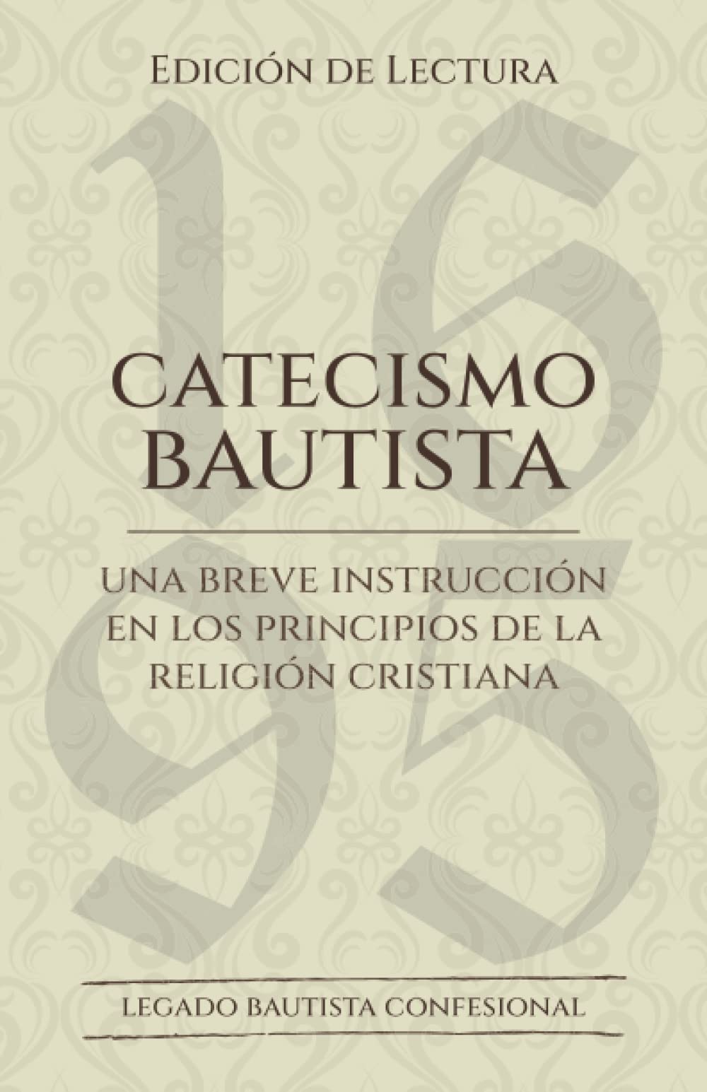 Libro: El Catecismo Bautista: Edición de Lectura (Spanish Edition)