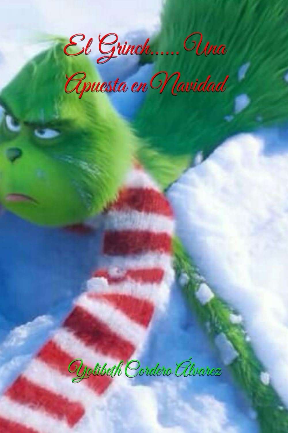 Libro: El Grinch. Una apuesta en Navidad (Spanish Edition)