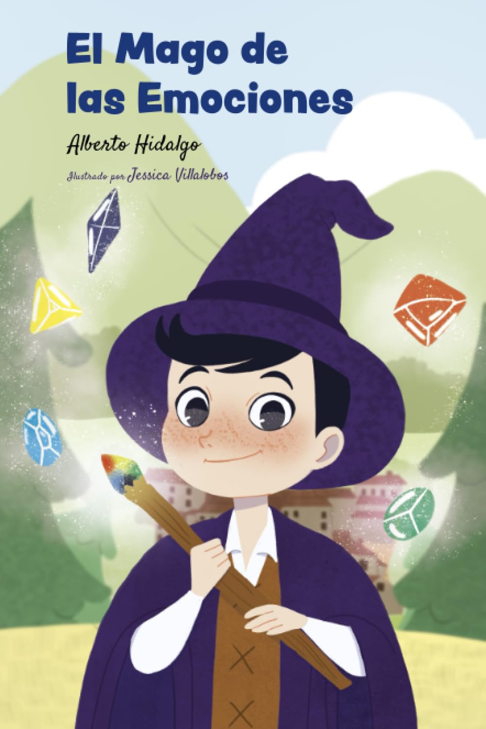 Libro: El Mago de las Emociones (Spanish Edition)